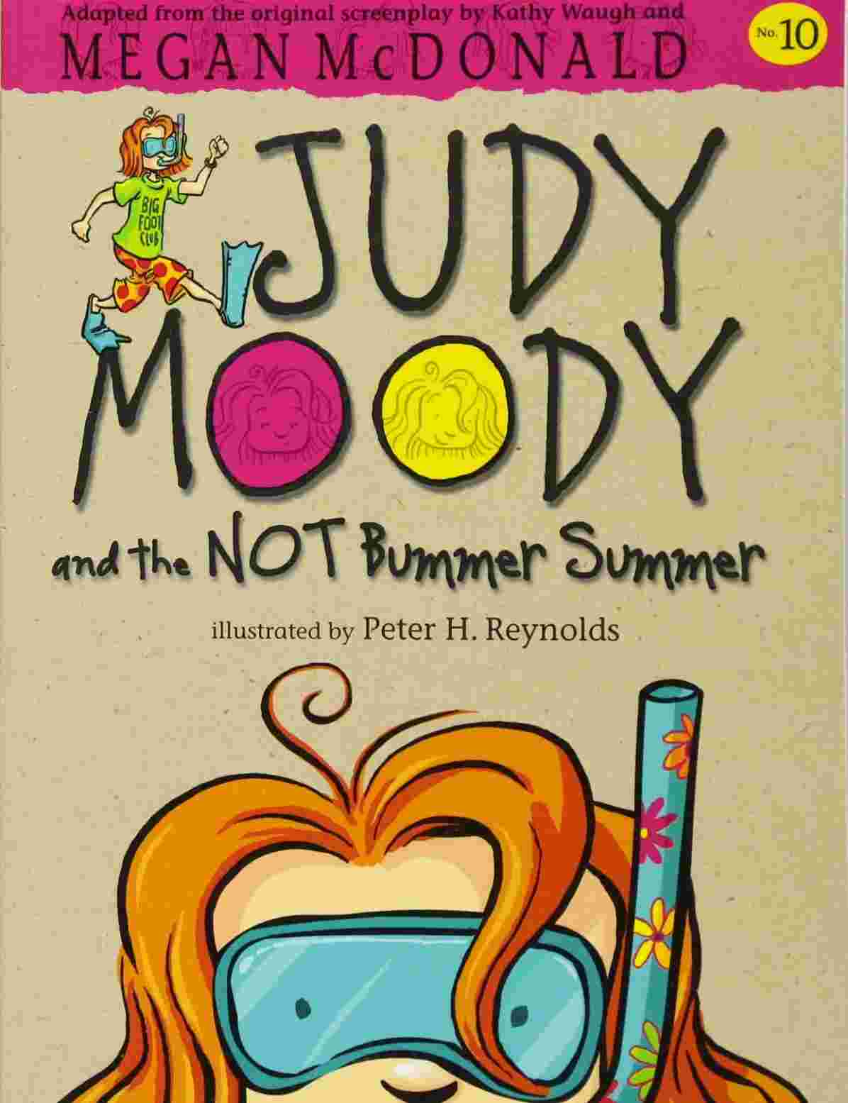Cover of Judy Moody and the NOT Bummer Summer by Megan McDonald