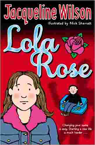 Cover of Lola Rose by Jacqueline Wilson