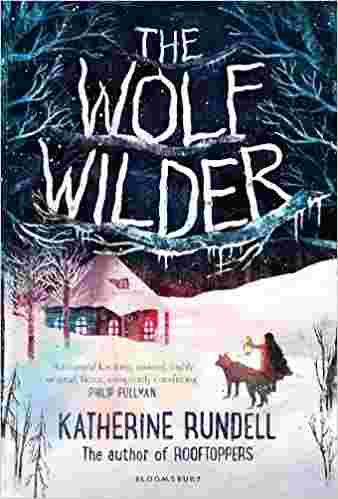 Cover of The Wolf Wilder by Katherine Rundell