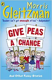 Cover of Give Peas a Chance by Morris Gleitzman