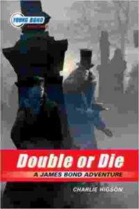Cover of Double or Die – A James Bond Adventure