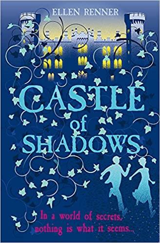 Cover of Castle of Shadows by Ellen Renner