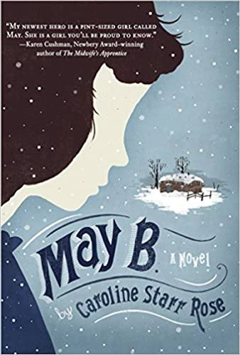 Cover of May B by Caroline Starr Rose