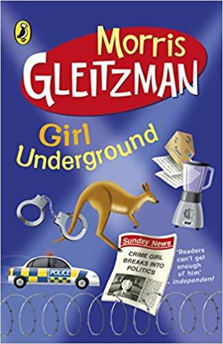 Cover of Girl Underground by Morris Gleitzman