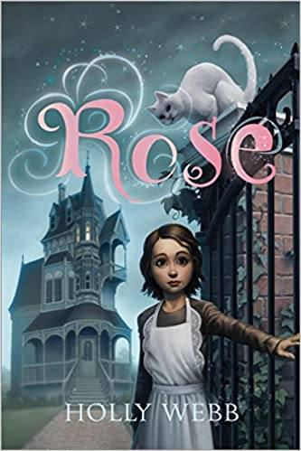 Cover of Rose by Holly Webb