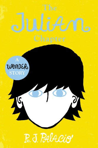 Cover of The Julian Chapter by R. J. Palacio