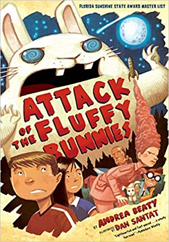 Cover of Attack of the Fluffy Bunnies by Andrea Beaty