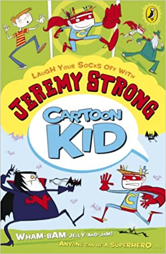 Cover of Cartoon Kid by Jeremy Strong