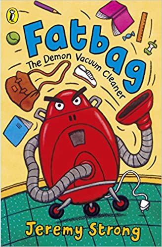Cover of Fatbag - The Demon Vacuum Cleaner by Jeremy Strong