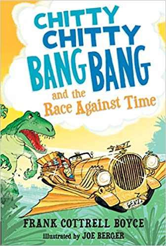 Cover of Chitty Chitty Bang Bang and the Race Against Time by Frank Cottrell Boyce