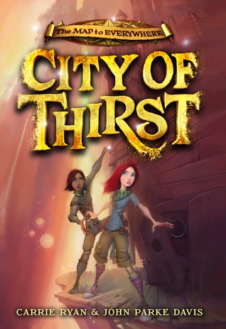 Cover of City of Thirst by Carrie Ryan