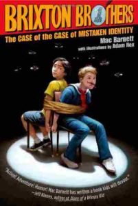 Cover of Brixton Brothers: The case of the case of mistaken identity