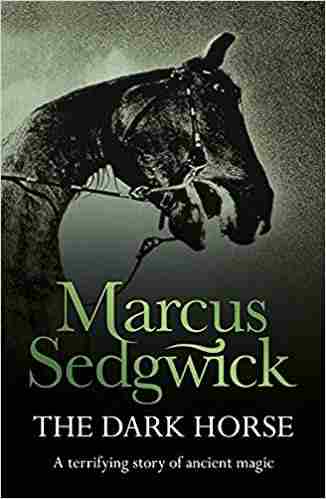 Cover of The Dark Horse by  Marcus Sedgwick