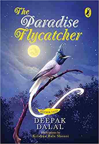 Cover of The Paradise Flycatcher by Deepak Dalal