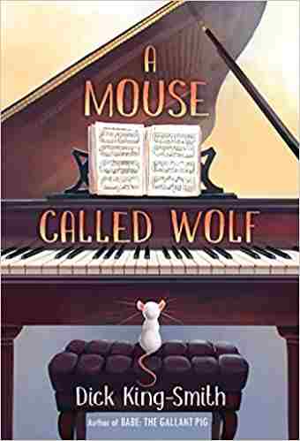 Cover of A Mouse Called Wolf by Dick King-Smith