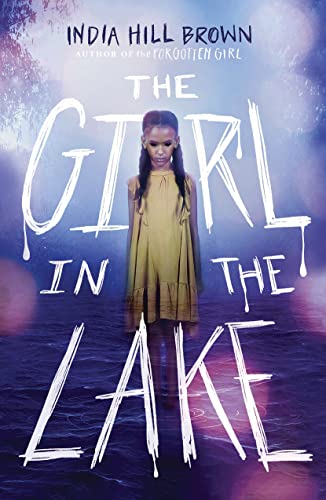 Cover of The Girl in the Lake by India Hill Brown