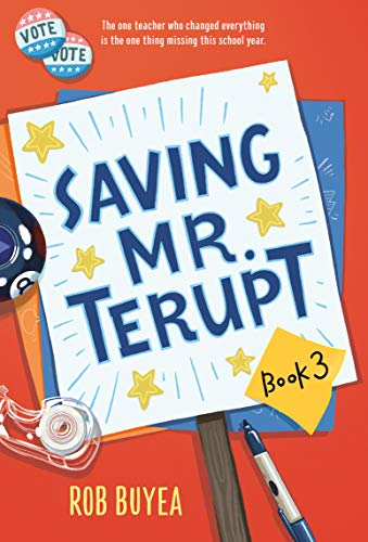 Cover of Saving Mr. Terupt by  Rob Buyea
