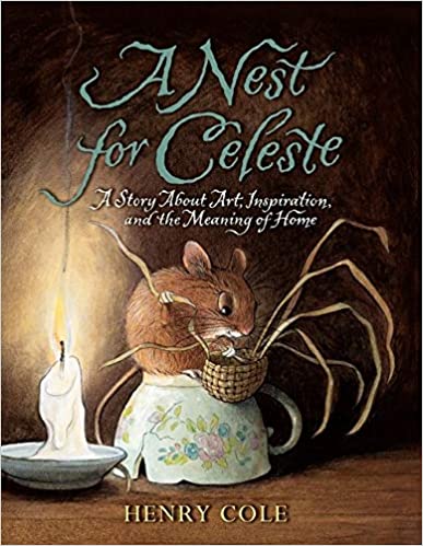 Cover of A Nest for Celeste by Henry Cole