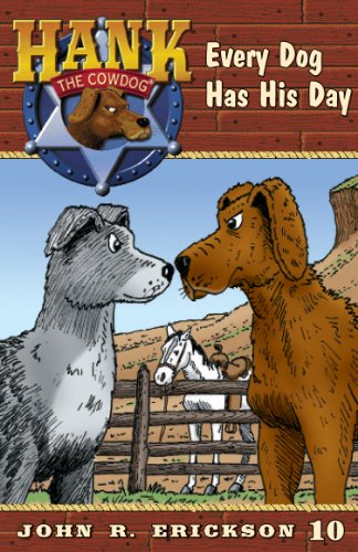 Cover of Hank the Cowdog - Every Dog has His Day by John R Erickson