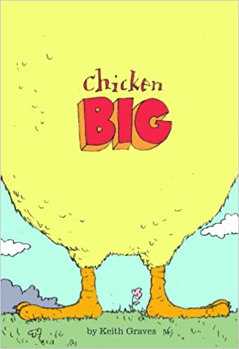 Cover of Chicken Big by Keith Graves