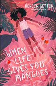 Cover of When Life Gives You Mangoes