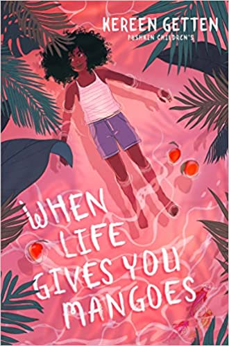 Cover of When Life Gives You Mangoes by Kereen Getten