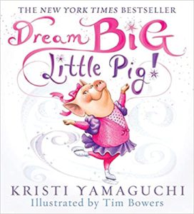 Cover of Dream Big, Little Pig!