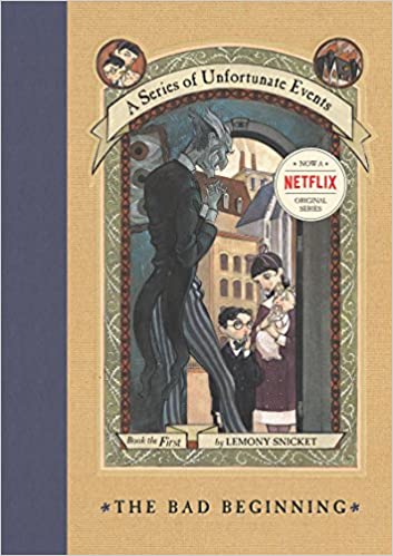 Cover of A Series of Unfortunate Events: The bad beginning by Lemony Snicket