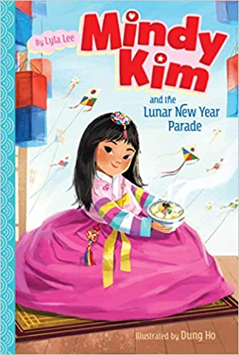 Cover of Mindy Kim and the Lunar New Year Parade by Lyla Lee