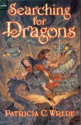 Cover of Enchanted Forest Chronicles 2 - Searching for Dragons by Patricia C. Wrede