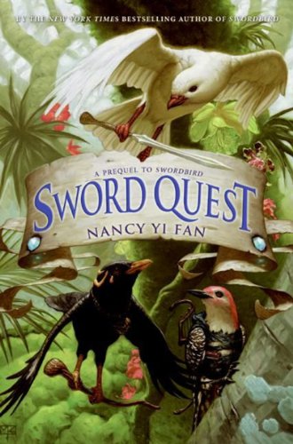 Cover of Sword Quest by Nancy Yi Fan & Jo-Anne Rioux