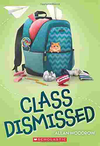 Cover of Class Dismissed by Allan Woodrow