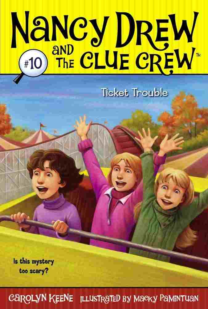 Cover of Nancy Drew and the Clue Crew 10 - Ticket Trouble by Carolyn Keene