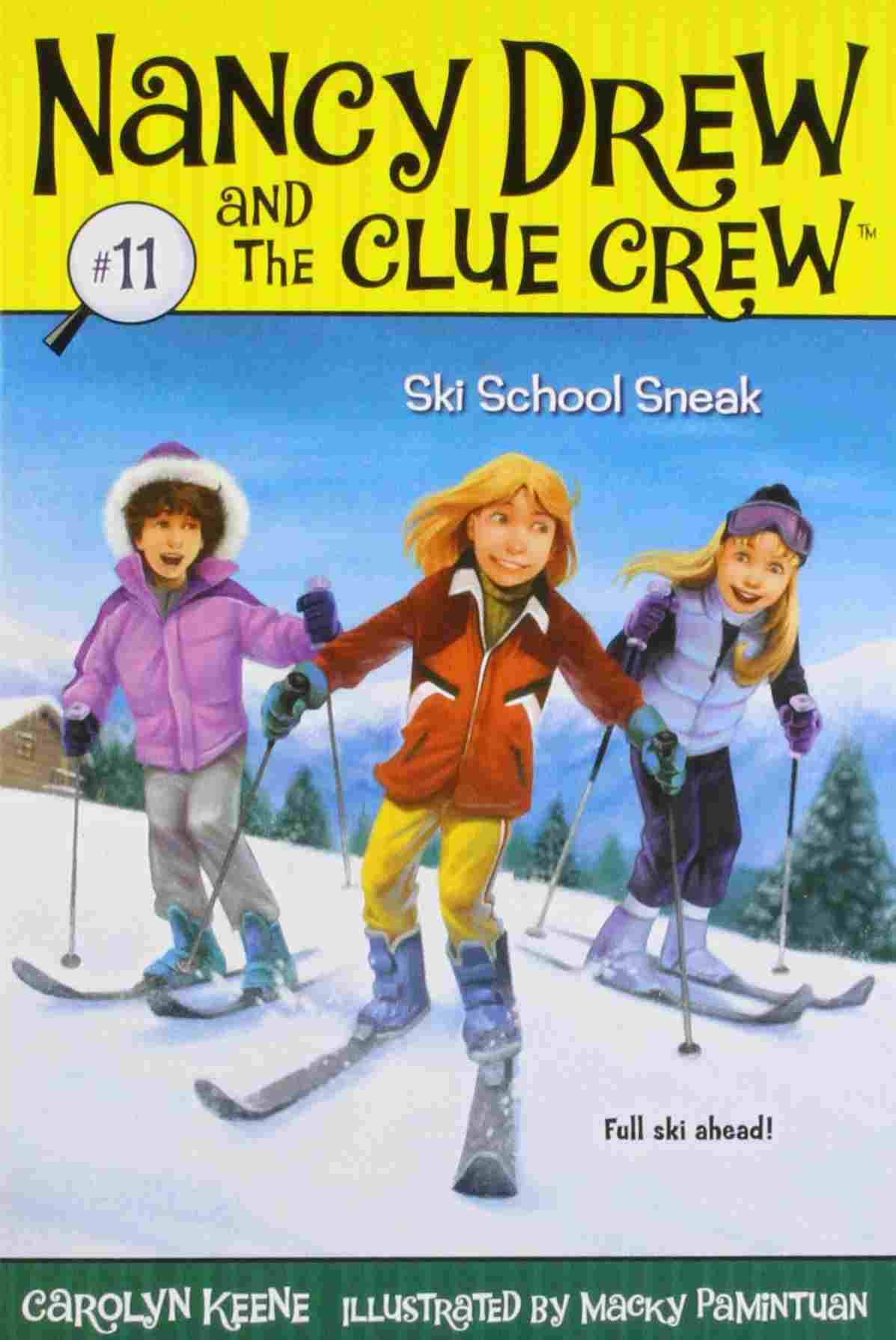Cover of Nancy Drew and the Clue Crew 11 - Ski School Sneak by Carolyn Keene