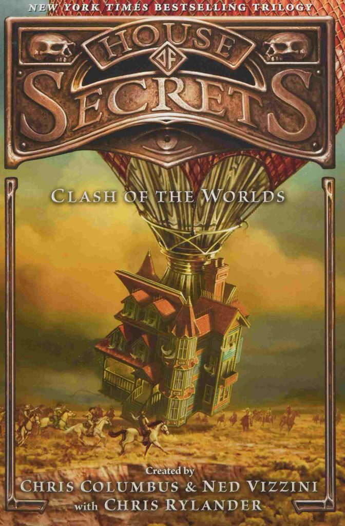 Cover of House of Secrets - Clash of the Worlds by Chris Columbus