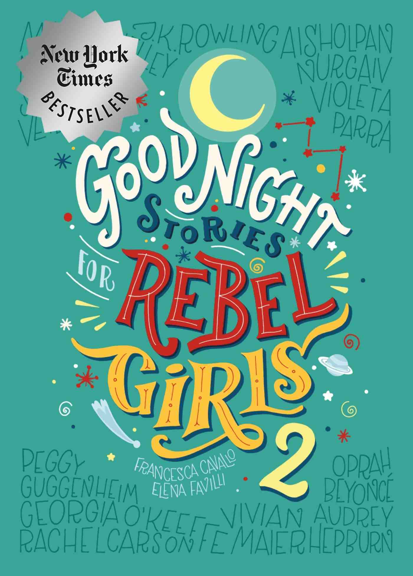 Cover of Good Night Stories For Rebel Girls 2 by Elena Favill & Francesca Cavallo