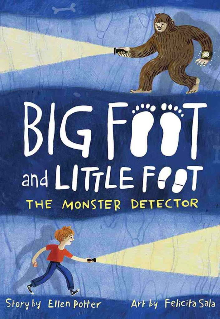 Cover of Big Foot and Little Foot - The Monster Detector by Ellen Potter