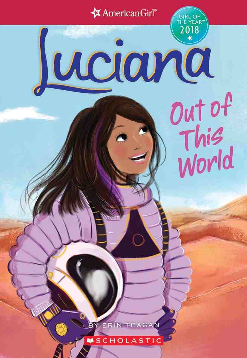 Cover of American Girl - Luciana: Out of This World by Erin Hunter