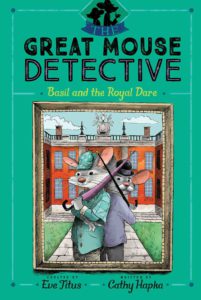 Cover of The Great Mouse Detective 7 – Basil and the Royal Dare