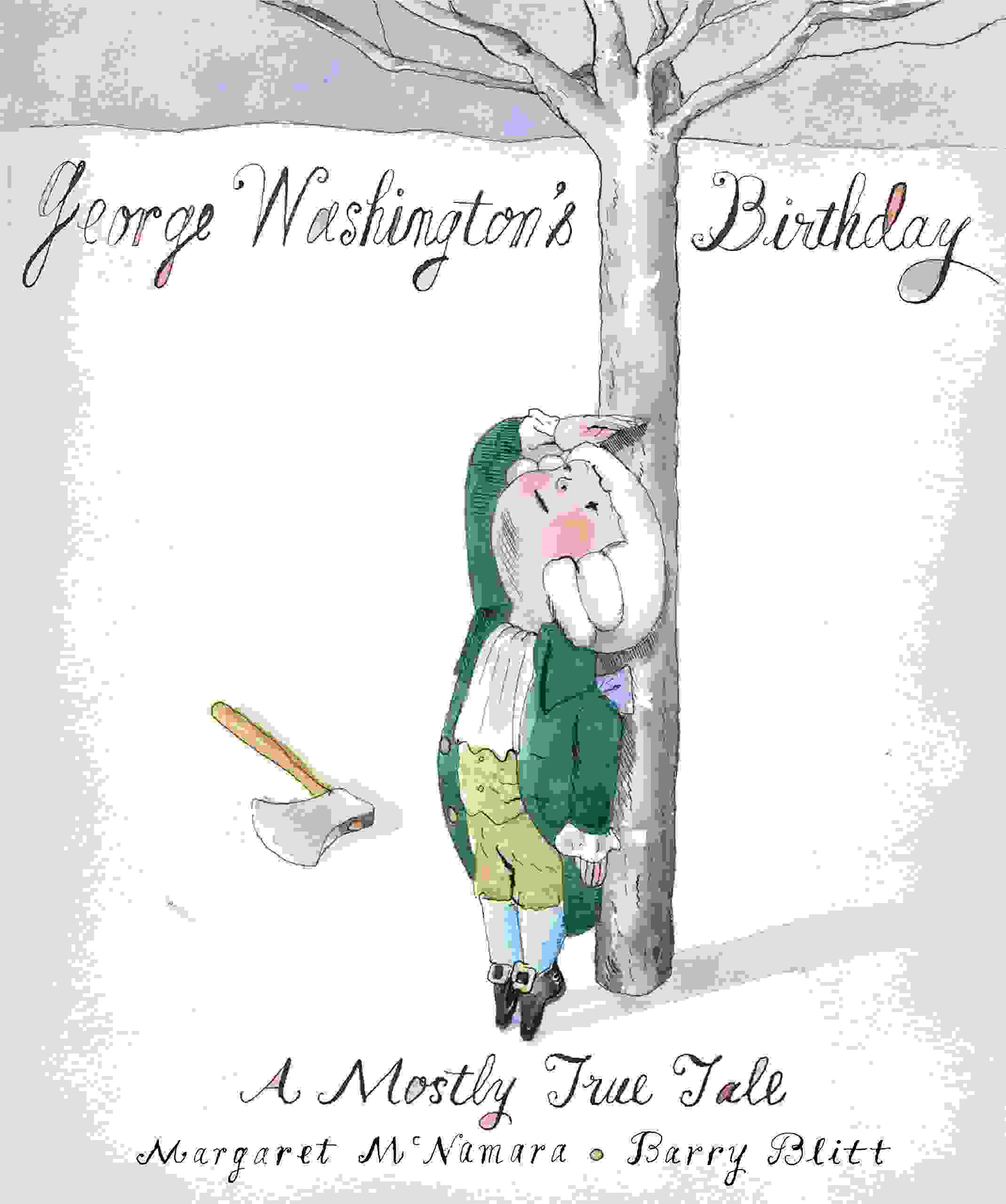 Cover of George Washingtons Birthday - A Mostly True Tale by Margaret McNamara