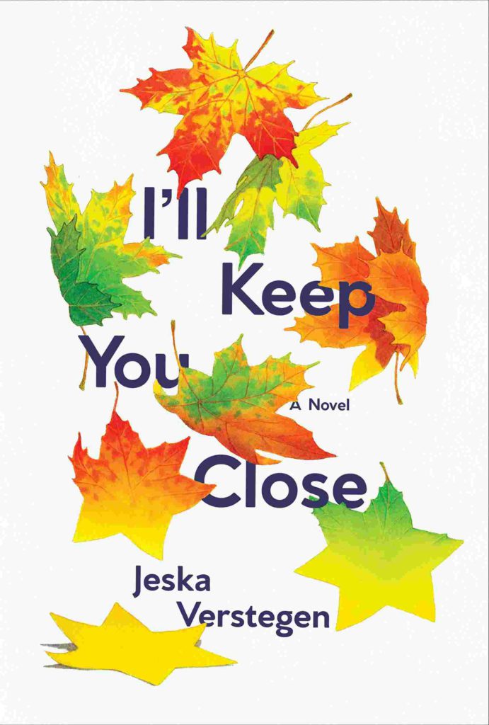 Cover of I'll Keep You Close by Jeska Verstegen