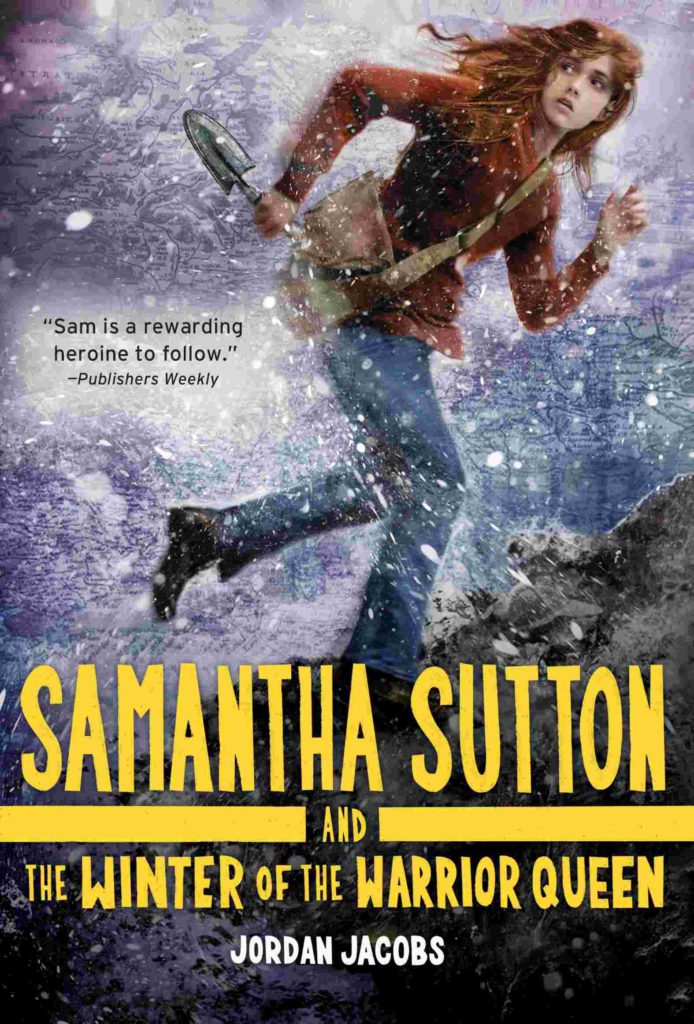 Cover of Samantha Sutton and the Winter of the Warrior Queen by Jordan Jacobs