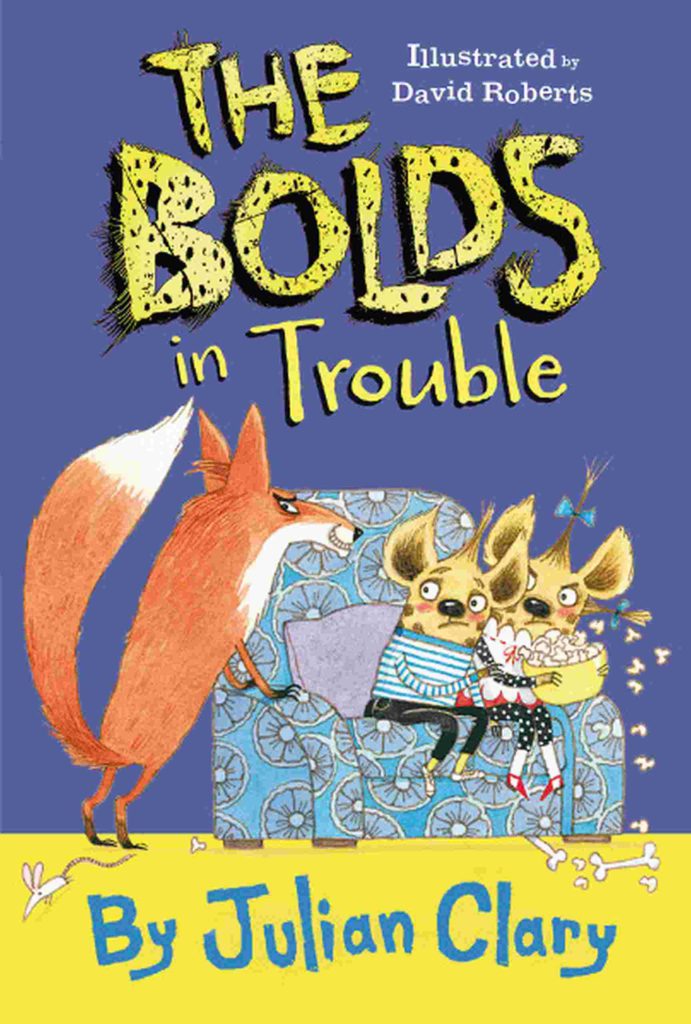 Cover of The Bolds in Trouble by Julian Clary