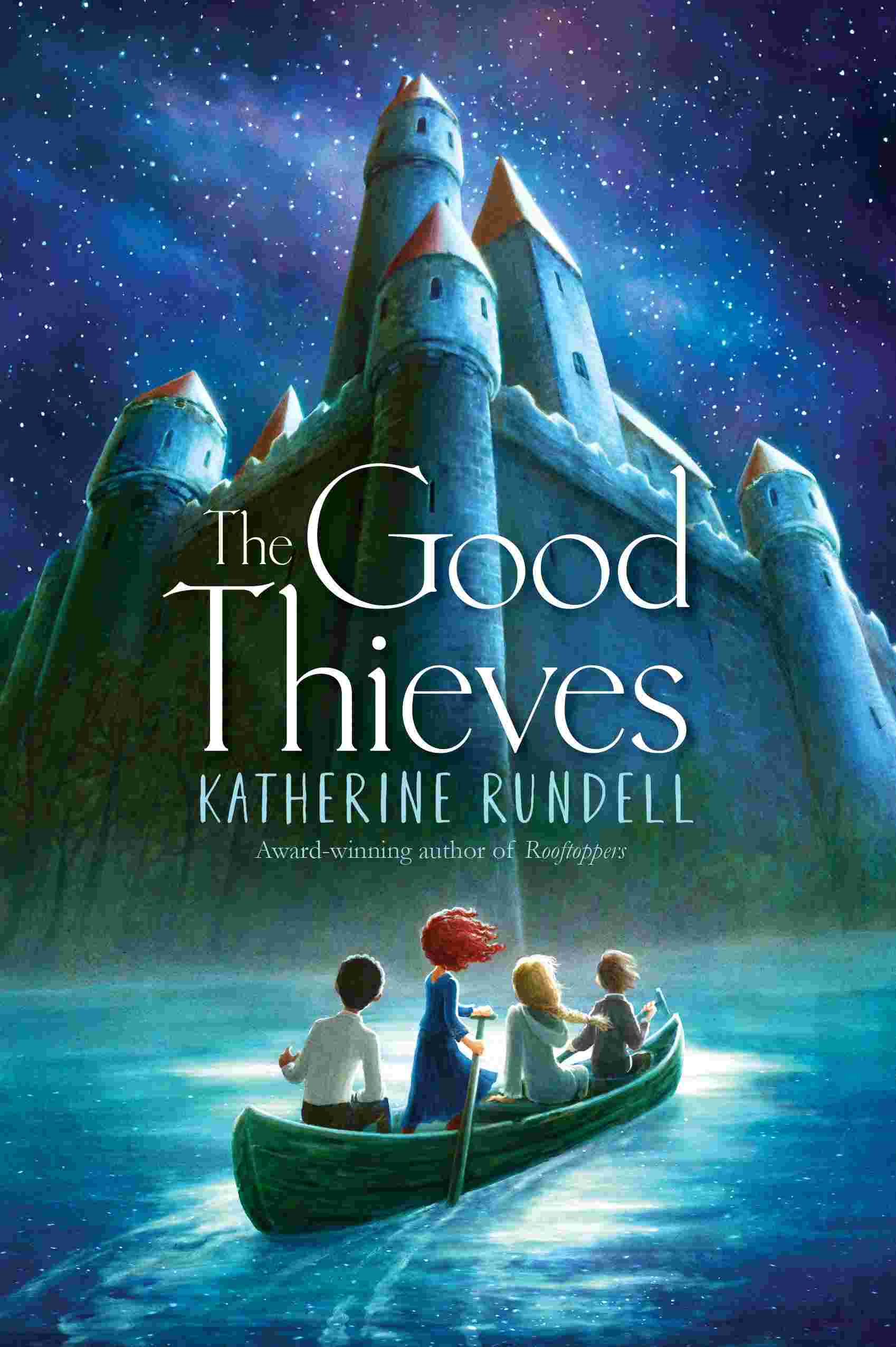Cover of The Good Thieves by Katherine Rundell