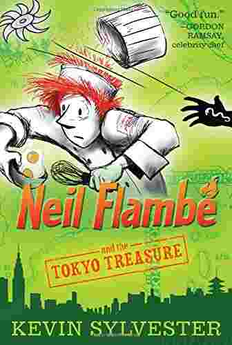 Cover of Neil Flambe and the Tokyo Treasure by Kevin Sylvester