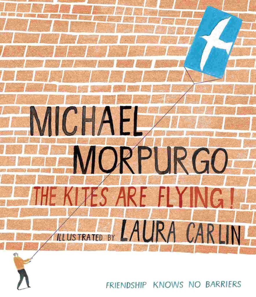 Cover of The Kites Are Flying! by Michael Morpurgo