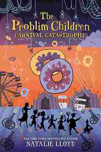 Cover of The Problim Children - Carnival Catastrophe by Natalie LIoyd
