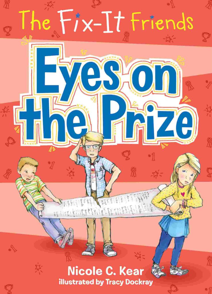 Cover of The Fix-It Friends 5 - Eyes on the Prize by Nicole C. Kear
