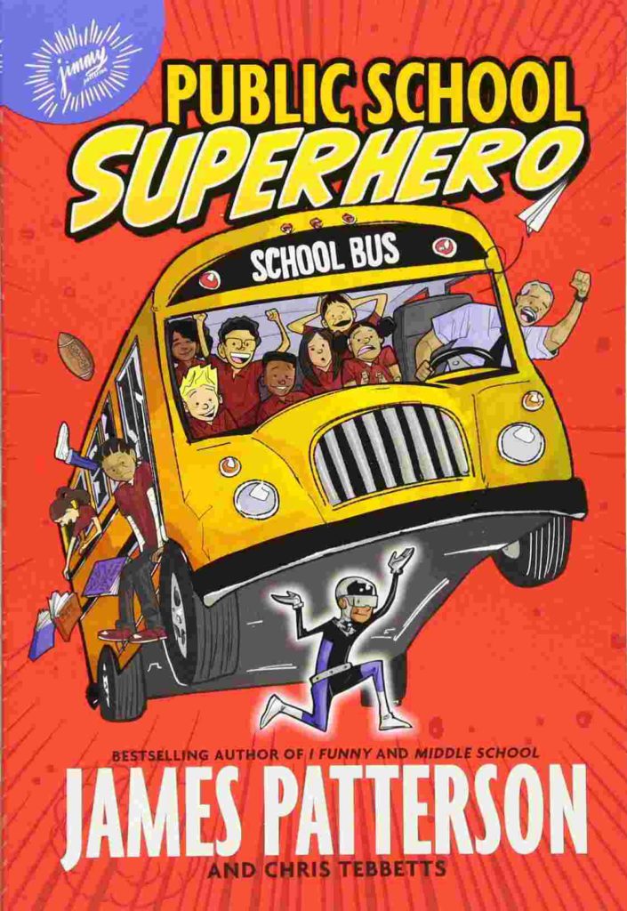 Cover of Public School Superhero by James Patterson & Chris Tebbetts
