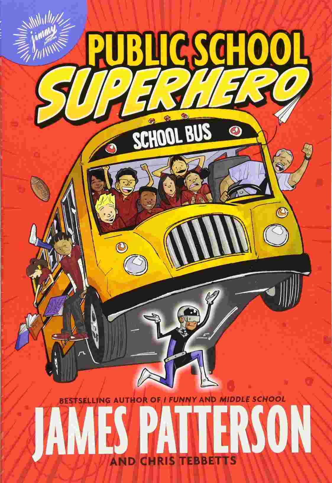 Cover of Public School Superhero by James Patterson & Chris Tebbetts